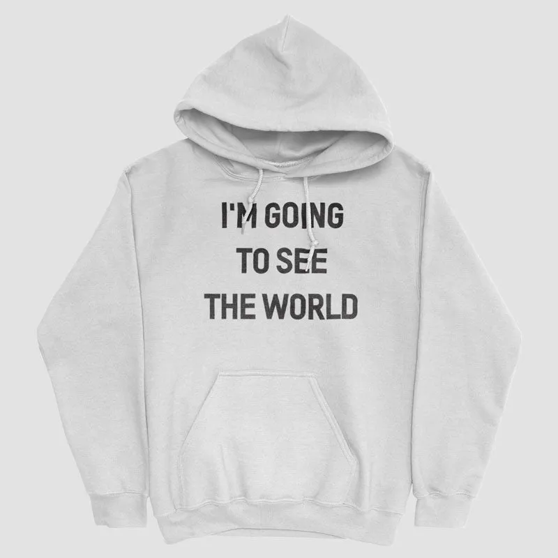 I'm Going To - Pullover Hoody