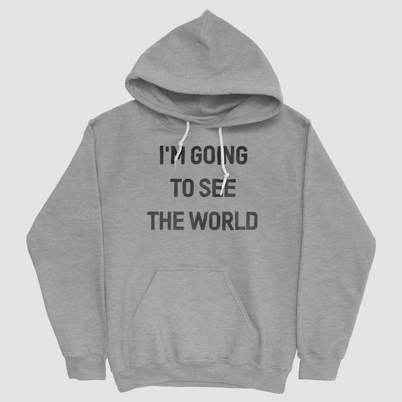 I'm Going To - Pullover Hoody