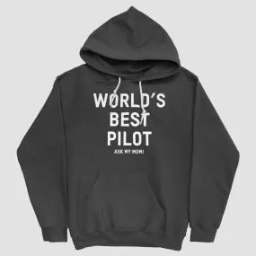 World's Best Pilot, Ask Me How - Pullover Hoody